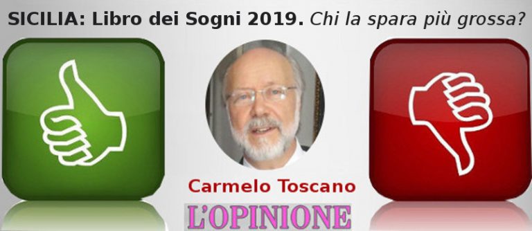SICILIA: Libro dei Sogni 2019. Chi la spara più grossa?