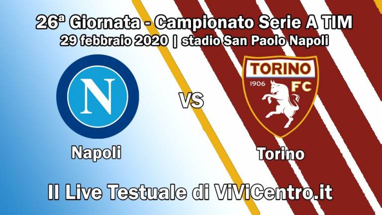 RILEGGI LIVE – Napoli-Torino 2-1 (Manolas 19′, Di Lorenzo 82′, Edera 91′)