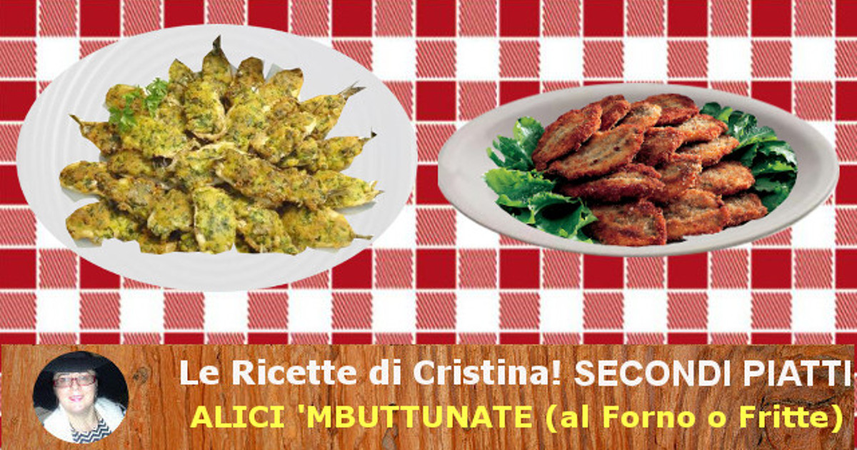 Alici ‘mbuttunate (alici ripiene) al Forno o Fritte