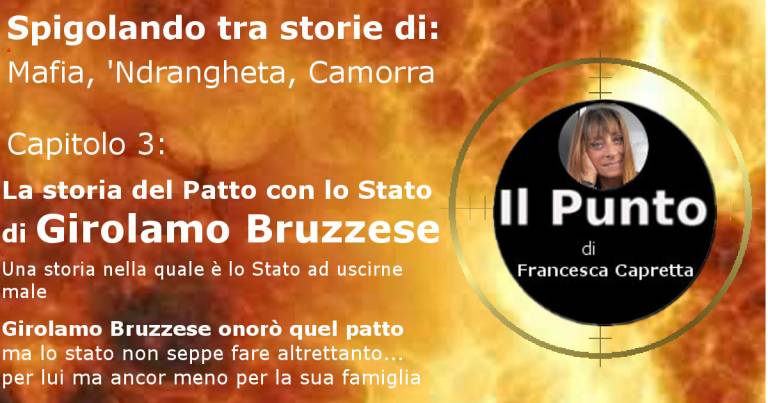 Spigolando Cap. 3: storia del Patto con lo Stato di Girolamo Bruzzese