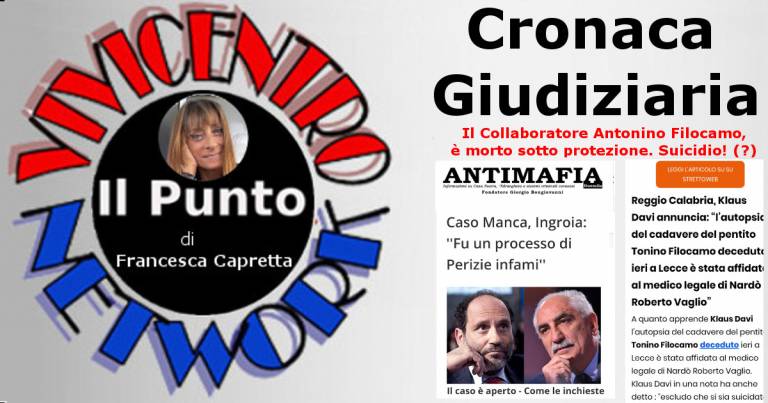 Il Collaboratore Antonino Filocamo è morto sotto protezione. Suicidio! (?)