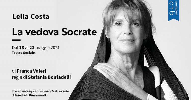 La vedova Socrate. Una produzione CTB: dal 18 al 23 maggio