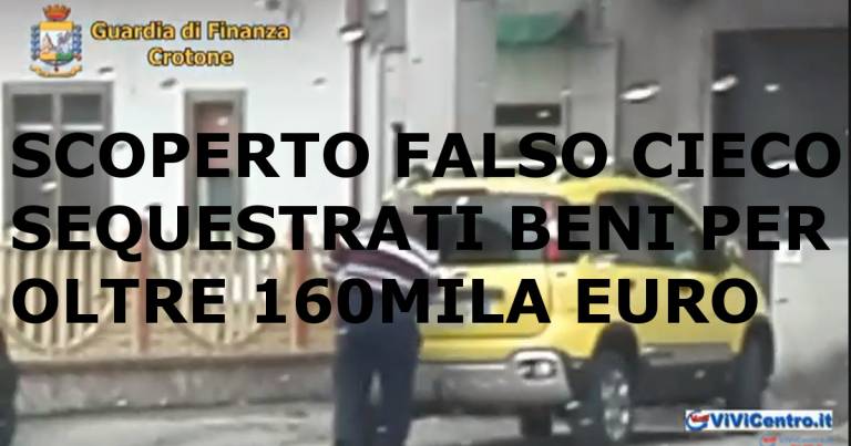 Crotone. Truffa aggravata per conseguimento di indennità a falso cieco