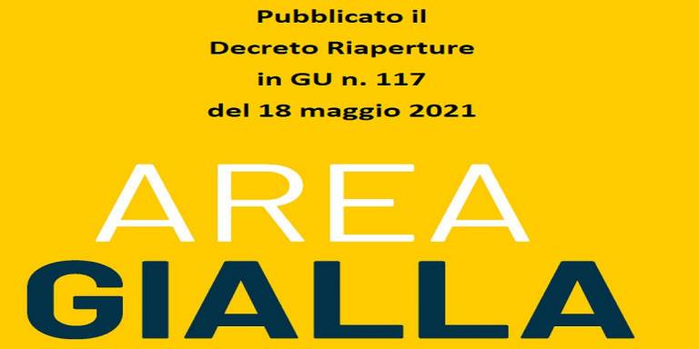 Zone gialle, pubblicato in GU il decreto Riaperture