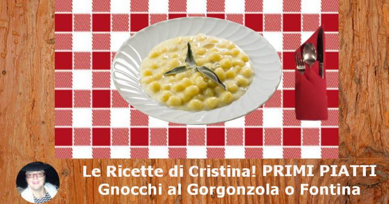 Gnocchi al Gorgonzola (o fontina): un piatto davvero irresistibile