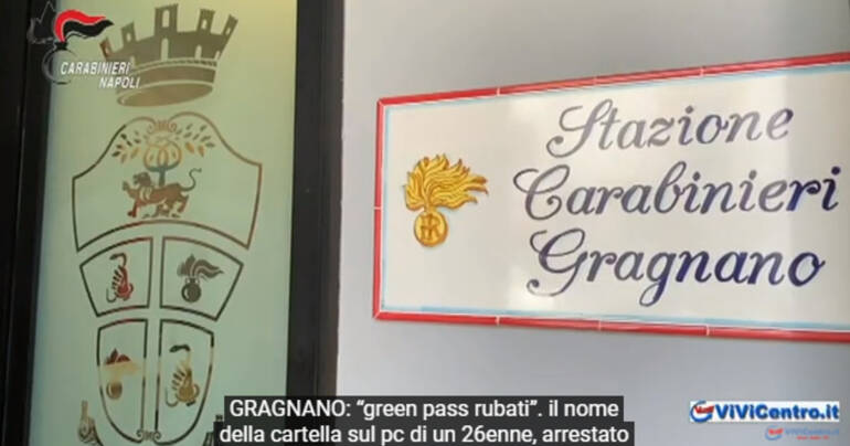 GRAGNANO, “green pass rubati” il nome della cartella sul pc di un 26enne VIDEO
