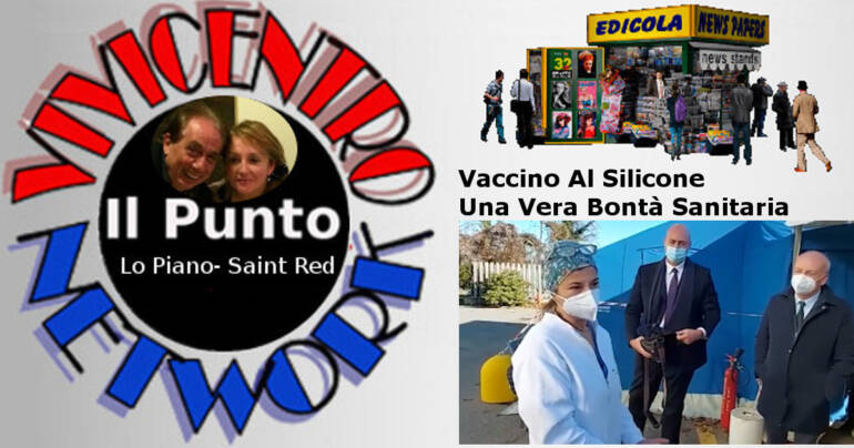Vaccino a Braccia di Silicone. Una Vera Bontà Sanitaria (Lo Piano – Red)