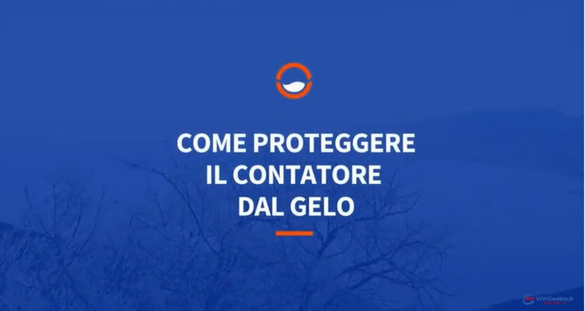 Gelo: in arrivo i consigli di Gori per proteggere i contatori e gli impianti idrici privati