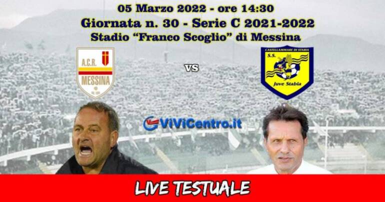 ACR Messina-Juve Stabia – Rileggi LIVE 0-1 (5° Schiavi)