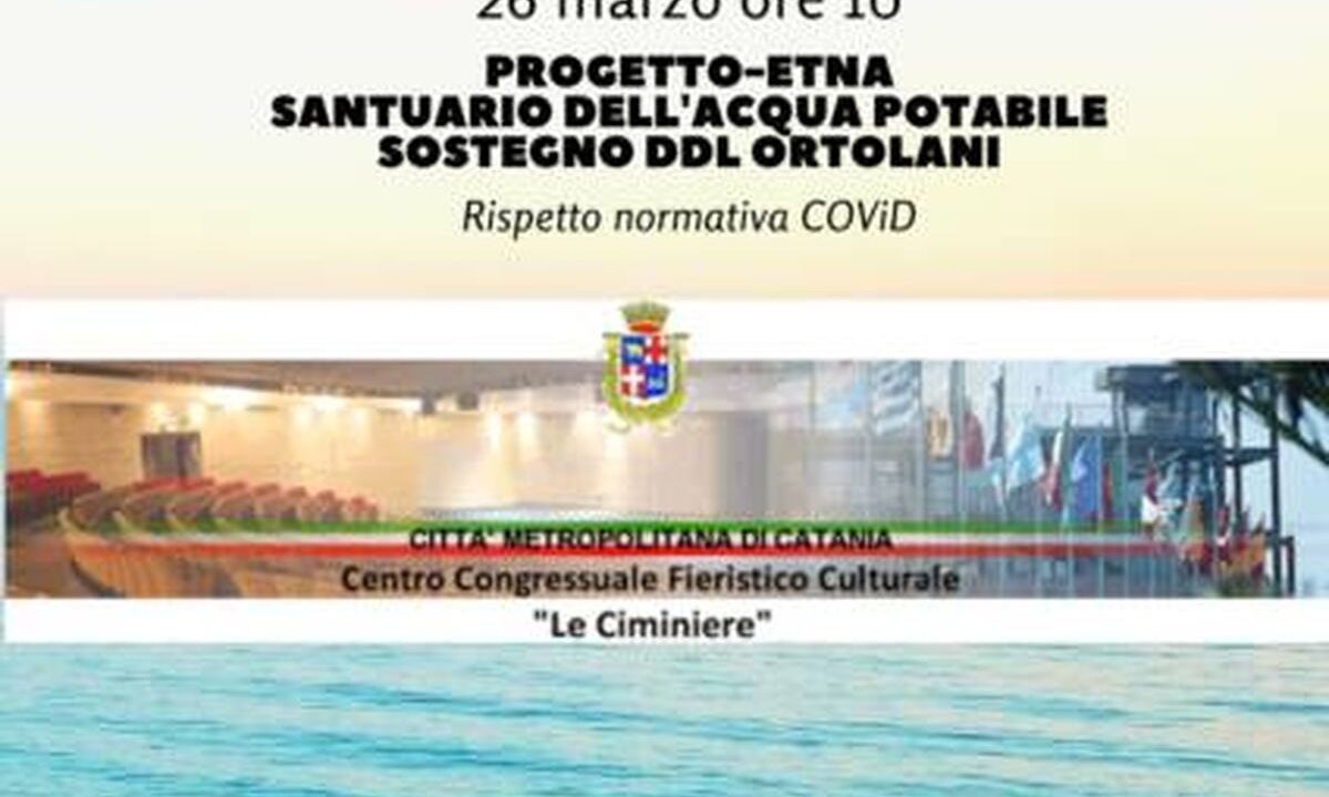 Etna – Santuario dell’acqua potabile”, evento conclusivo
