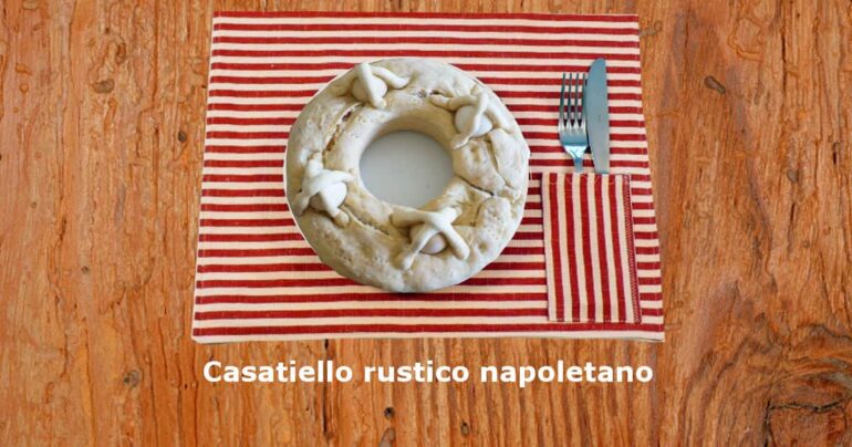 Casatiello rustico napoletano: la ricetta di Cris