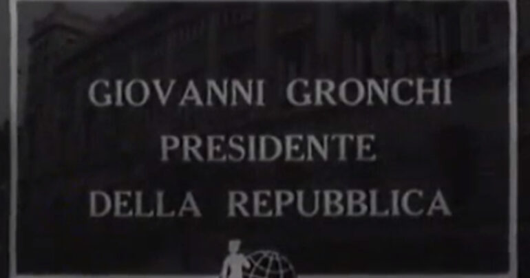 29 aprile 1955. Gronchi viene eletto Presidente della Repubblica Italiana