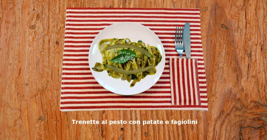 Trenette al pesto con patate e fagiolini Trenette al pesto con patate e fagiolini