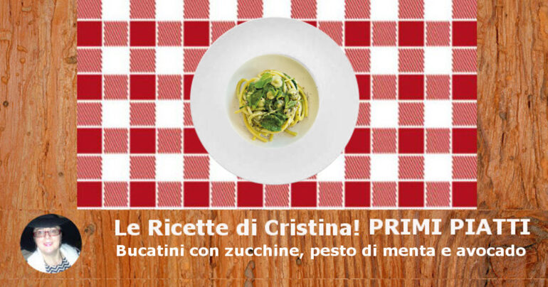 Bucatini con zucchine, pesto di menta e avocado