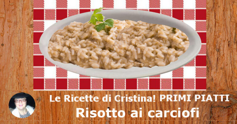 Risotto ai carciofi: un primo piatto molto semplice