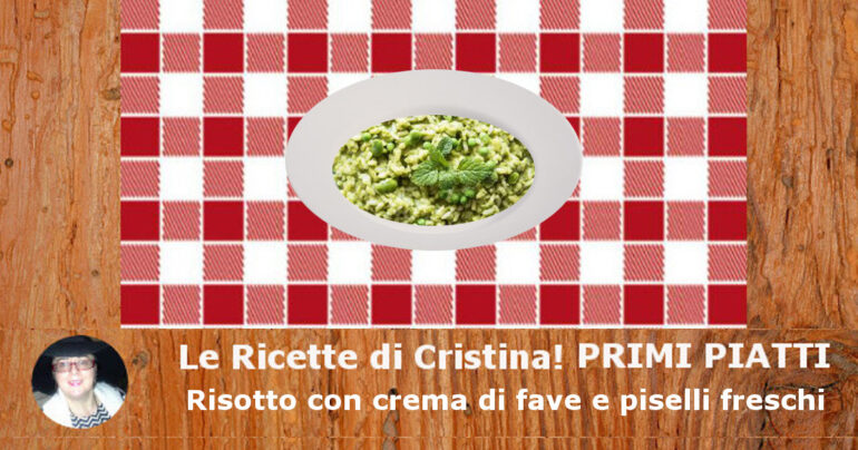 Risotto con crema di fave e piselli freschi