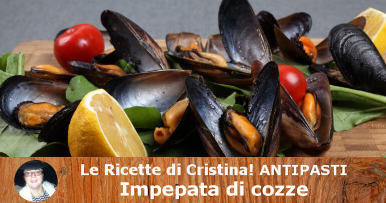 Impepata di cozze: Che cos’è, come prepararla e ingredienti da utilizzare