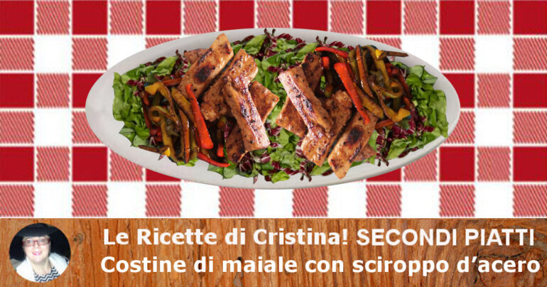 Costine di maiale con lo sciroppo d’acero: un goloso secondo piatto