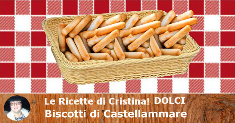 Biscotti di Castellammare: uno dei golosi “simboli” della Città