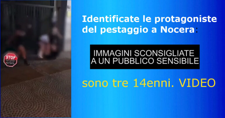 Identificate le protagoniste del pestaggio a Nocera: sono tre 14enni. VIDEO