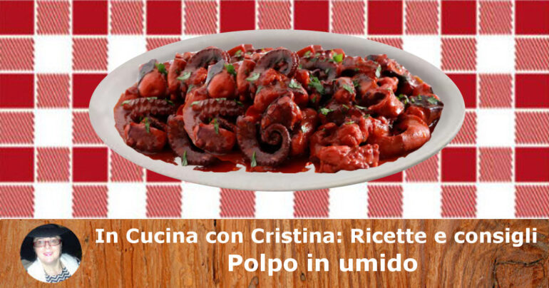 Polpo in umido: un secondo di pesce tradizionale e popolare