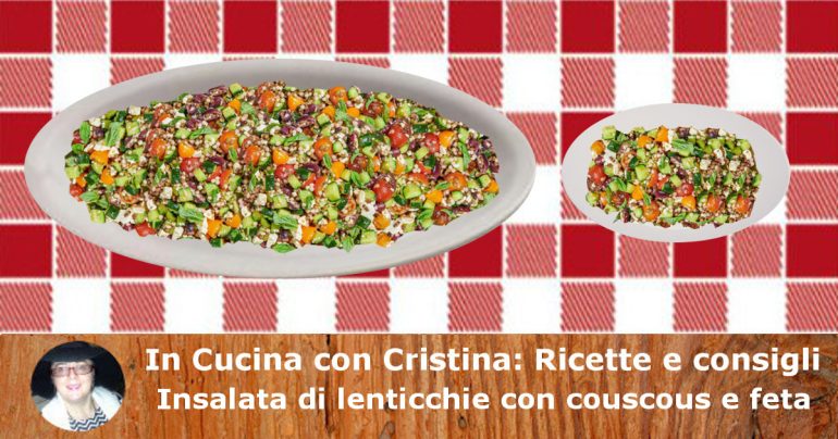 Insalata di lenticchie con couscous e feta