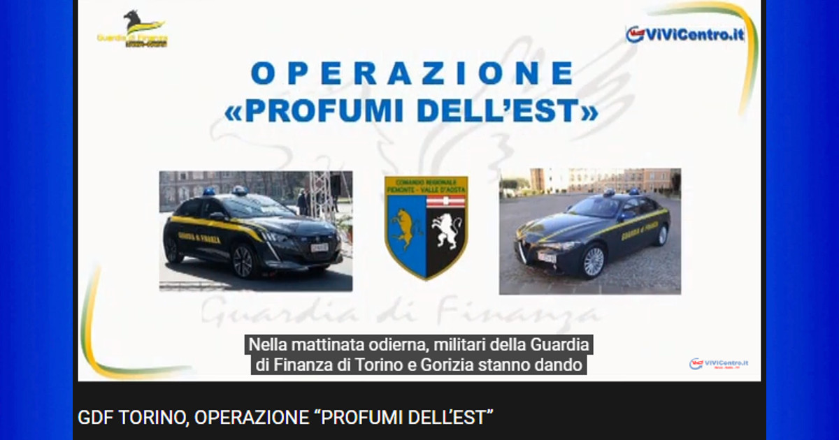 GDF TORINO, OPERAZIONE “PROFUMI DELL’EST”
