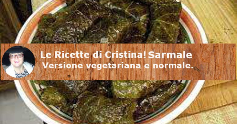 I Sarmale: piatto tipico della cucina Romena e Ungherese