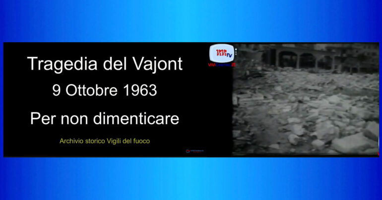 Tragedia del Vajont, 9 Ottobre 1963, 2.500 vittime. Il ricordo (VIDEO)
