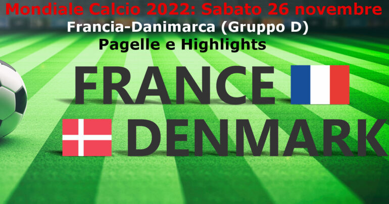 Francia-Danimarca 2-1, Mbappé trascina i suoi