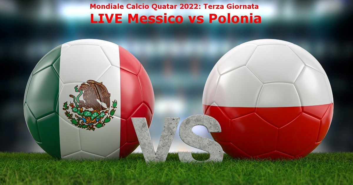 mondiale calcio 2022 messicovspolonia