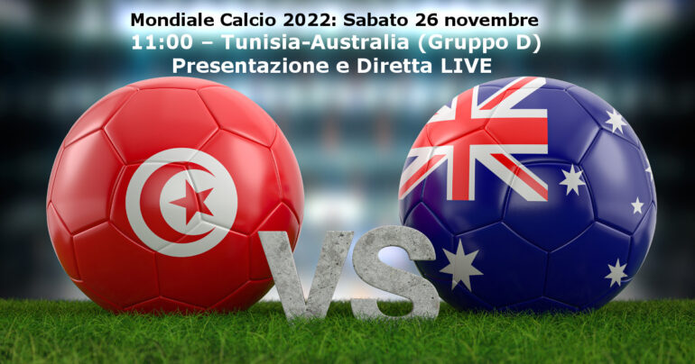 Mondiale calcio 2022 TunisiavsAustralia