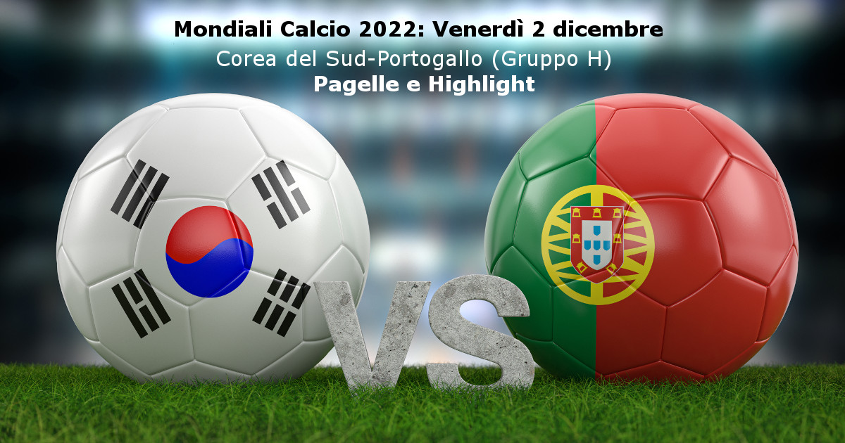 mondiale calcio 2022- analisi corea portogallo