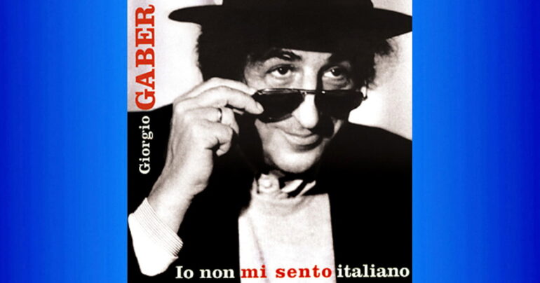 In ricordo di Giorgio Gaber: oggi avrebbe compiuto 83 anni