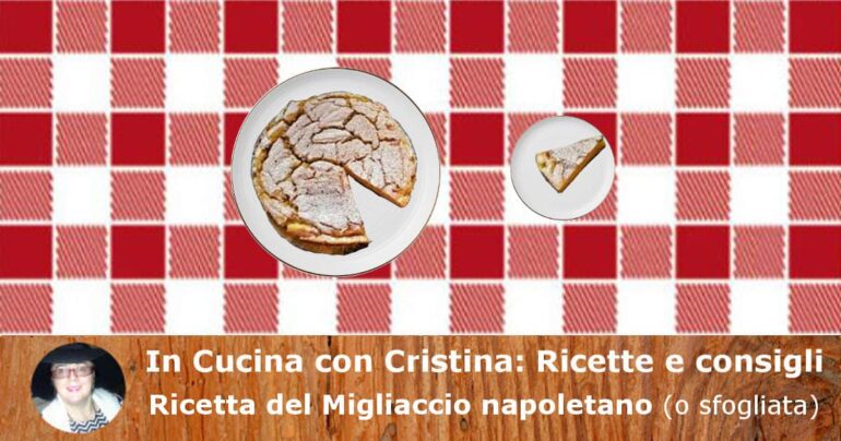 Ricetta del Migliaccio napoletano (o sfogliata)