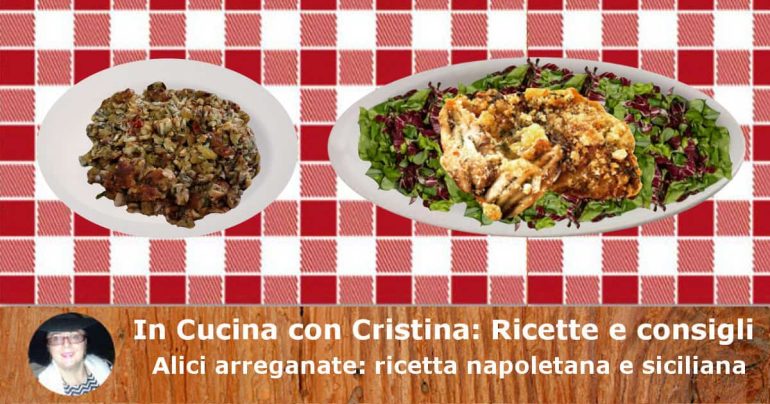 Alici arreganate: Ricetta siciliana e napoletana