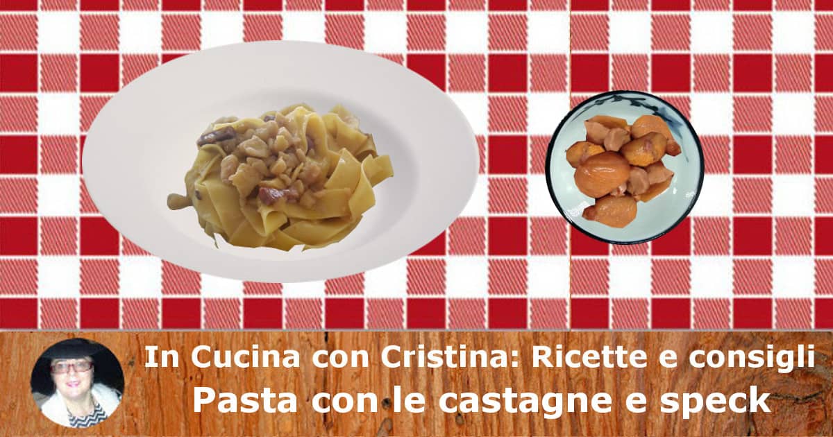Pasta con le castagne e speck-min