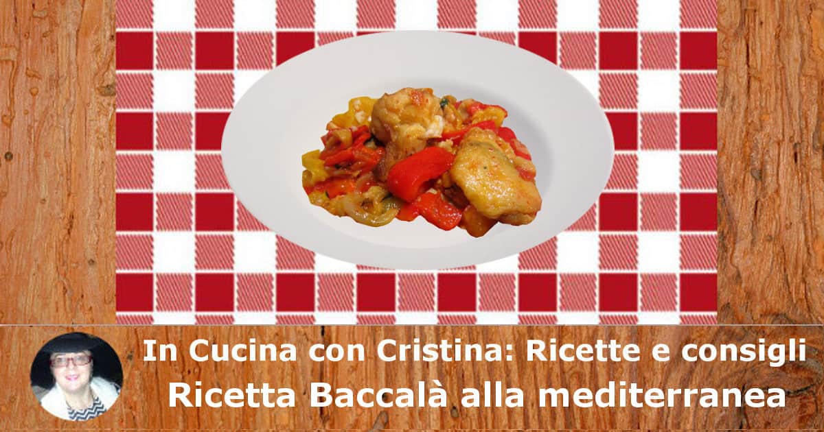 Ricetta Baccalà alla mediterranea-min