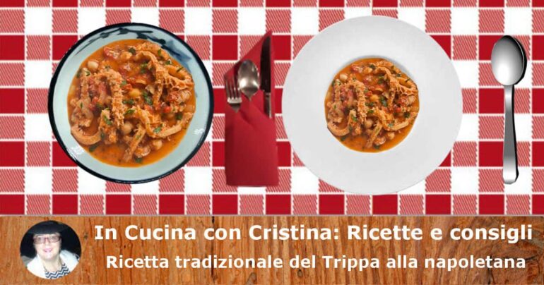 Trippa alla napoletana: ricetta tradizionale