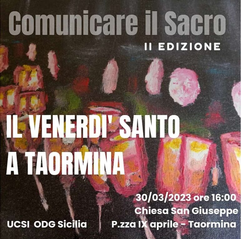 Comunicare il sacro: “Il Venerdì Santo a Taormina”