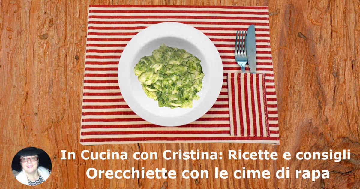 orecchiette con le cime di rapa