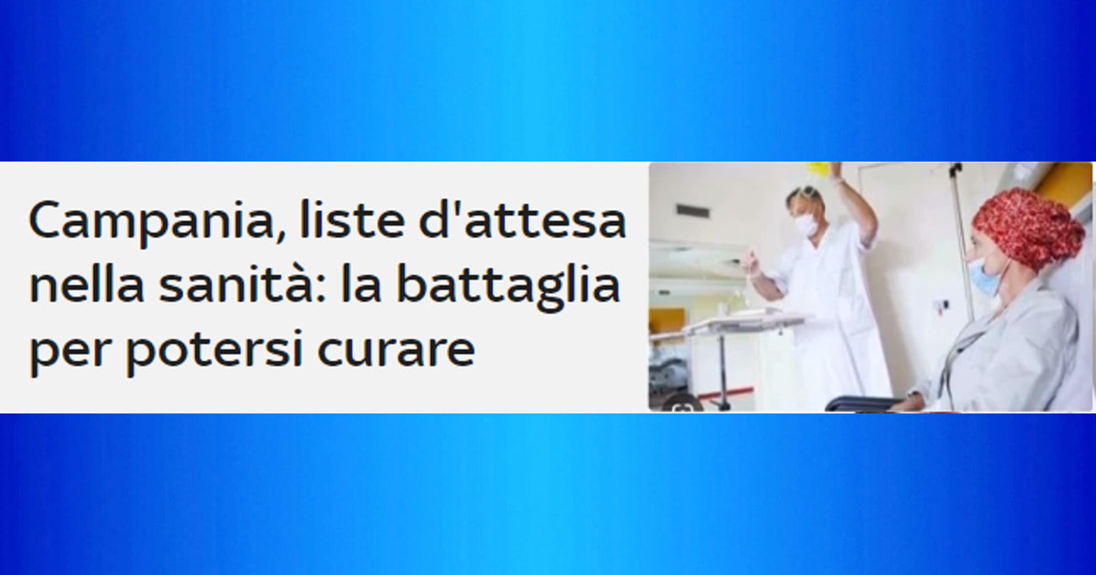 Sanità malata il dramma delle liste d'attesa in Campania-min