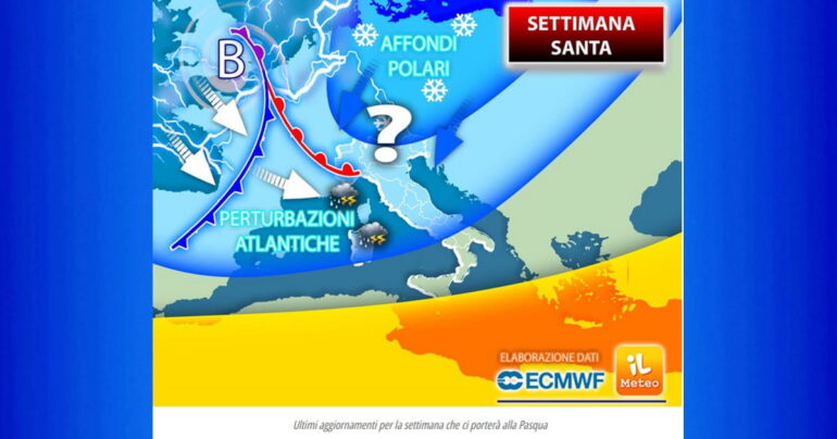 Meteo 28-31 Marzo 2023: Settimana di Pasqua, APRILE può essere stupefacente!