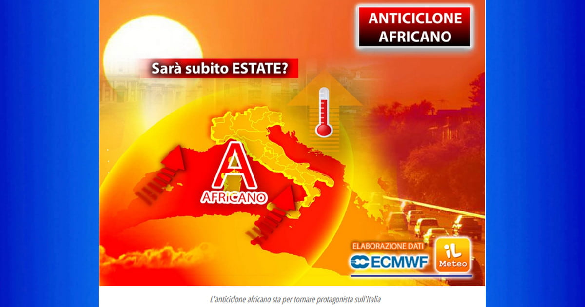Meteo 19-21 Aprile 2023: il Caldo Anticiclone Africano può arrivare prima del previsto - Vivicentro
