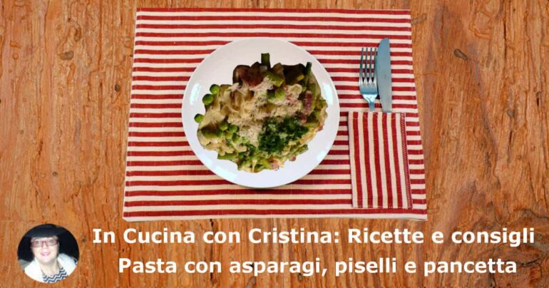 Pasta con asparagi piselli e pancetta: la ricetta