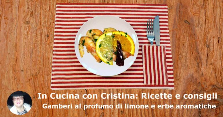 Gamberi al profumo di limone e erbe aromatiche