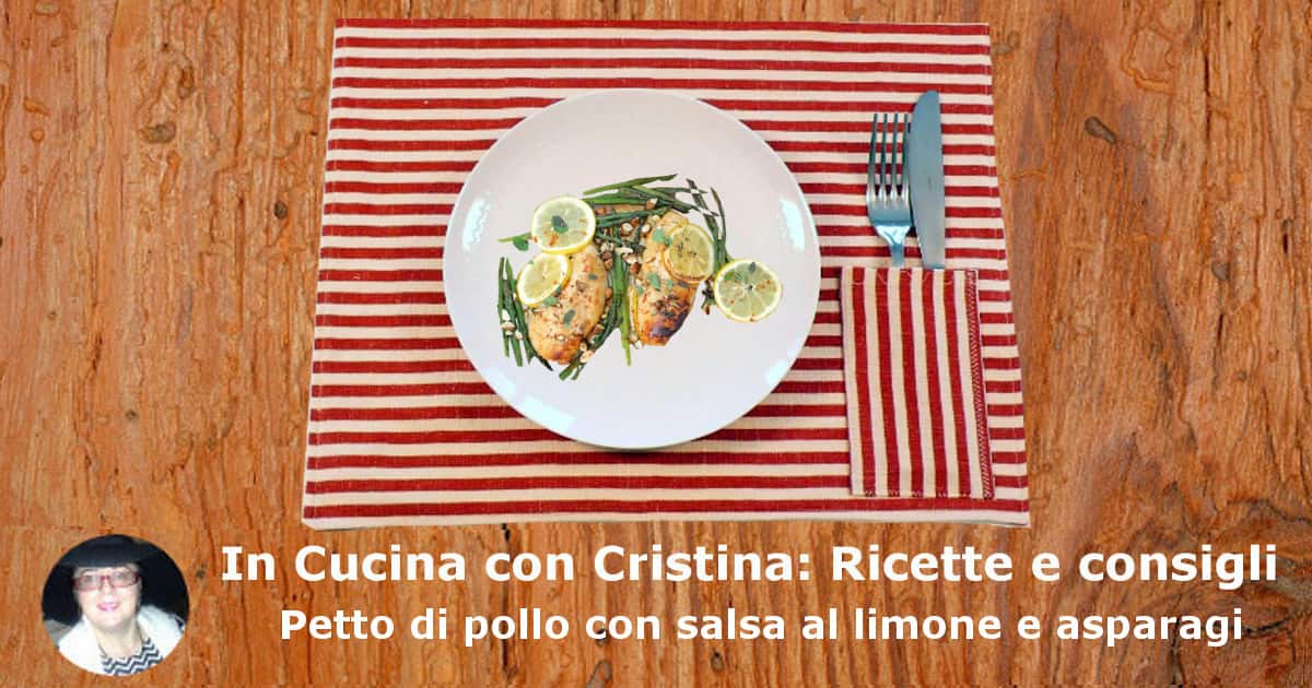 Petto di pollo con salsa al limone e asparagi