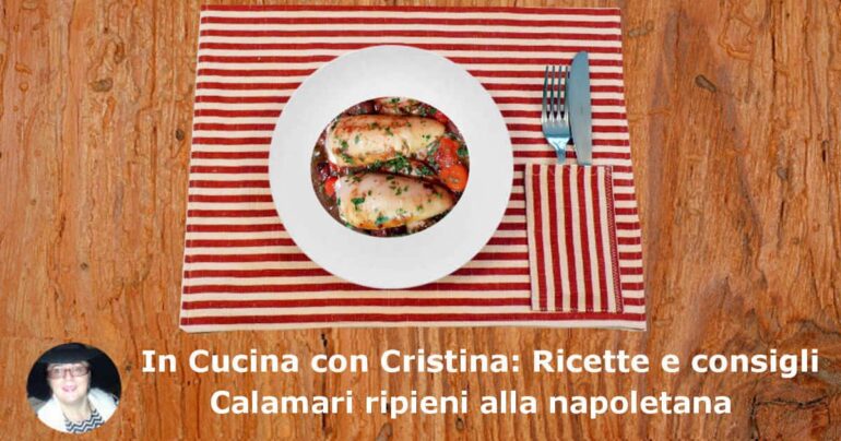 Calamari ripieni alla napoletana: Il sapore del Golfo di Napoli 