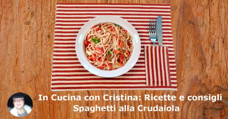Spaghetti alla Crudaiola: la ricetta