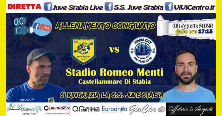Diretta Streaming Juve Stabia – Stabia City: Domani 3 agosto 2023 ore 17:15